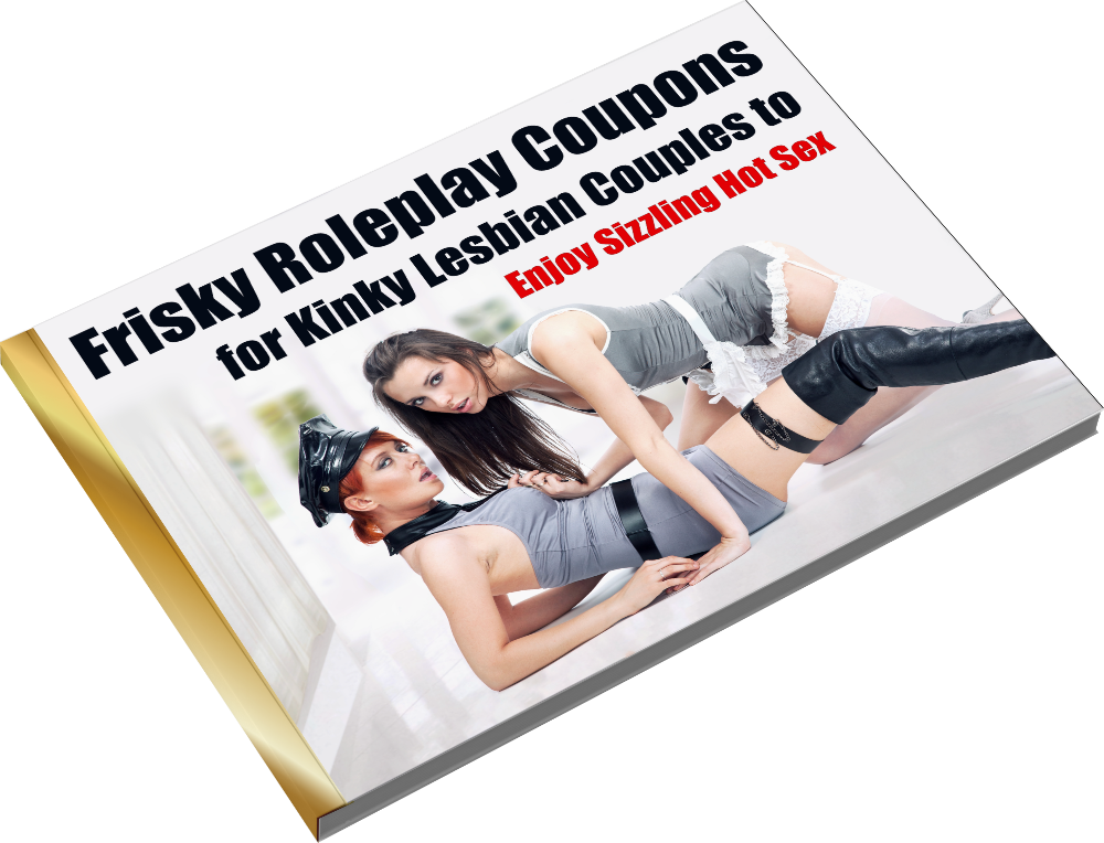 Frisky Roleplay Coupons for Kinky Lesbian Couples to Enjoy Sizzling Hot Sex