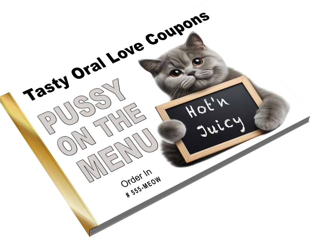 Pussy On The Menu: Tasty Oral Love Coupons